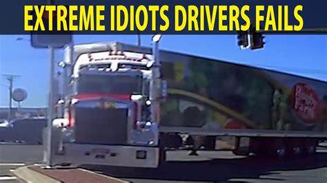 Unbelievable Retarded Driving Fails Extreme Idiots Drivers Fails