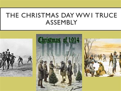Christmas Assembly World War 1 Truce Teaching Resources