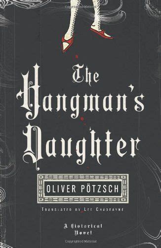 The Hangmans Daughter By Oliver Pötzsch Reviews Discussion