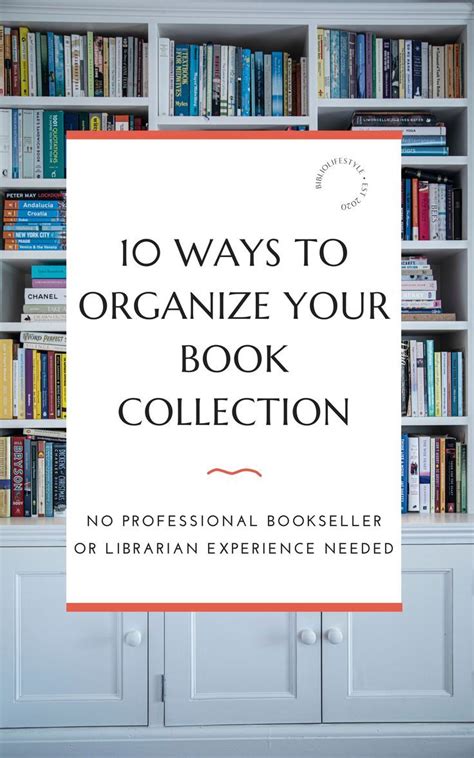 10 Ways To Organize Your Book Collection That Actually Work In 2022