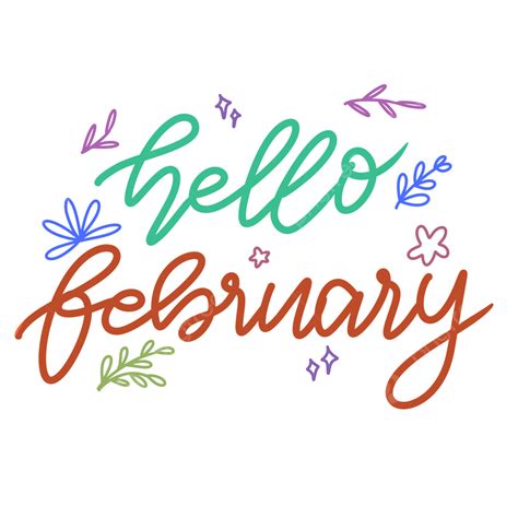 Hello February Png Picture Hello February Handwriting Png Free Usage