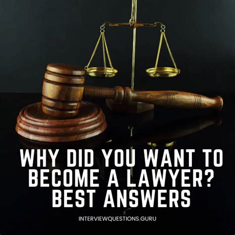 5 Inspiring Answers To Why Did You Want To Become A Lawyer