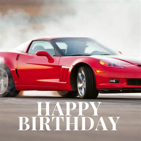 Happy Birthday Corvette Memes And Images Free To Download