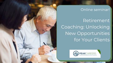 Retirement Coaching Unlocking New Opportunities For Your Clients