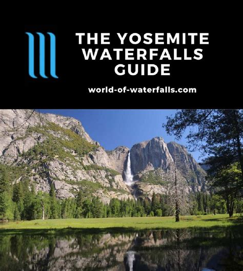 Yosemite Waterfalls Guide To All Of The Parks Named Falls World Of