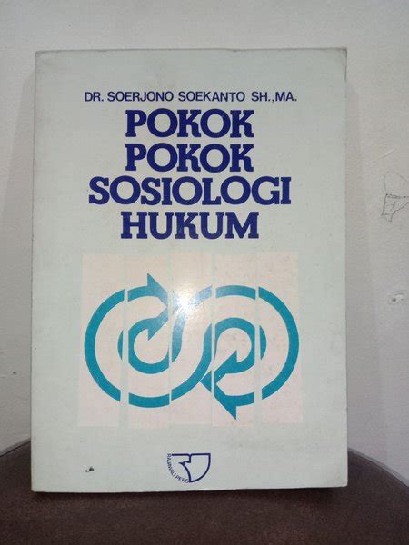 Jual Buku Original Pokok Pokok Sosiologi Hukum Karangan Dr Soerjono