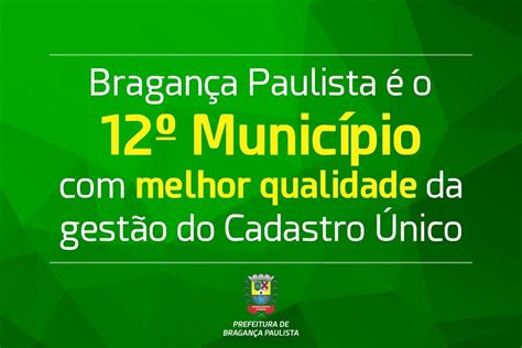 Bragança Paulista é O 12º Município Com Melhor Qualidade Da Gestão Do