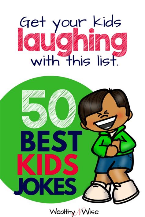 50 Of The Best Jokes For Kids Funny Jokes For Kids Best Kid Jokes