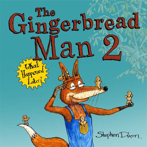 The Gingerbread Man 2 What Happened Later Gingerbread Man Gingerbread Man Story