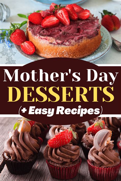 30 Best Mothers Day Desserts Recipes Insanely Good
