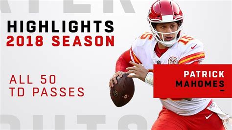 If you're looking to catch all 256 nfl games this year but don't have a u.s. All 50 TD Passes by Patrick Mahomes in 2018! - YouTube ...
