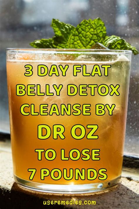 3 Day Flat Belly Detox Cleanse By Dr Oz To Lose 7 Pounds Healthy Remedies