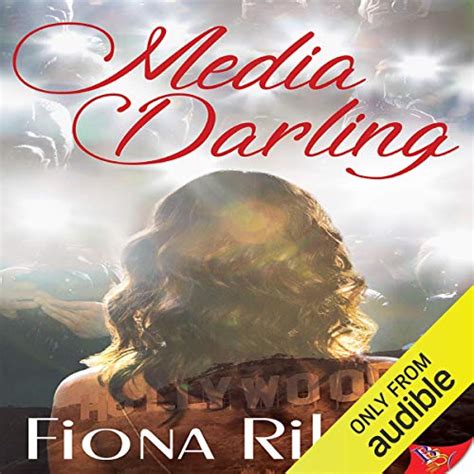 Media Darling Hörbuch Download Fiona Riley Lori Prince Bold