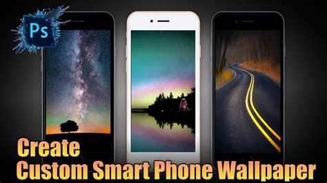 Design Custom Smart Phone Wallpaper Photoshop Cc Youtube
