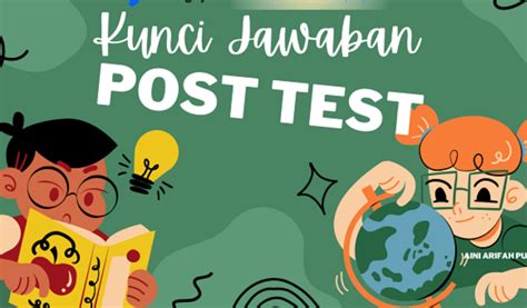 Kunci Jawaban Post Test Modul Merdeka Belajar Wartakota