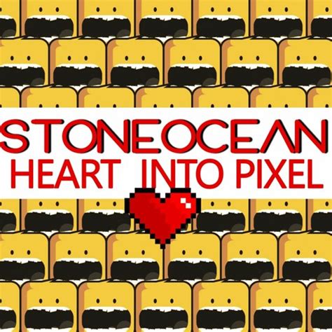 Stream Heart Into Pixels By Stoneocean Listen Online For Free On