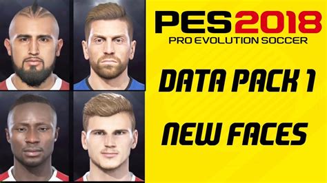 A new campaign has begun in myclub and players will be able to. PES 2018 DATA PACK 1 NEW FACES! #3 - YouTube