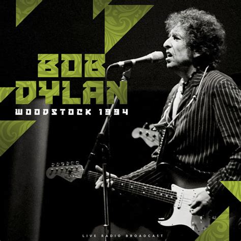 Woodstock 1994 Live Bob Dylan Qobuz