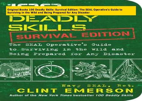 Original Books 100 Deadly Skills Survival Edition The Seal Operativ