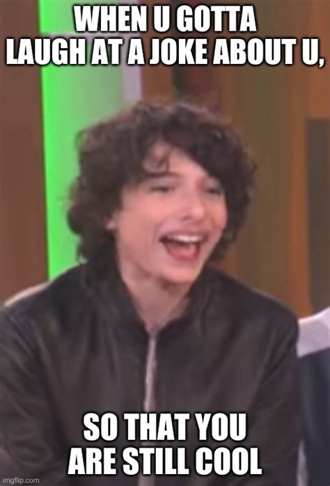 Image Tagged In Finn Wolfhard Ha Imgflip