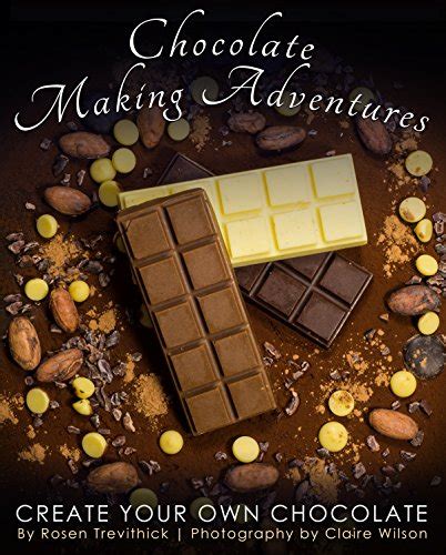 Buy Chocolate Making Adventures Create Your Own Chocolate Online At