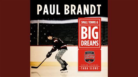 Small Towns And Big Dreams Hometown Hockey Version Feat Tara Slone Paul Brandt Shazam