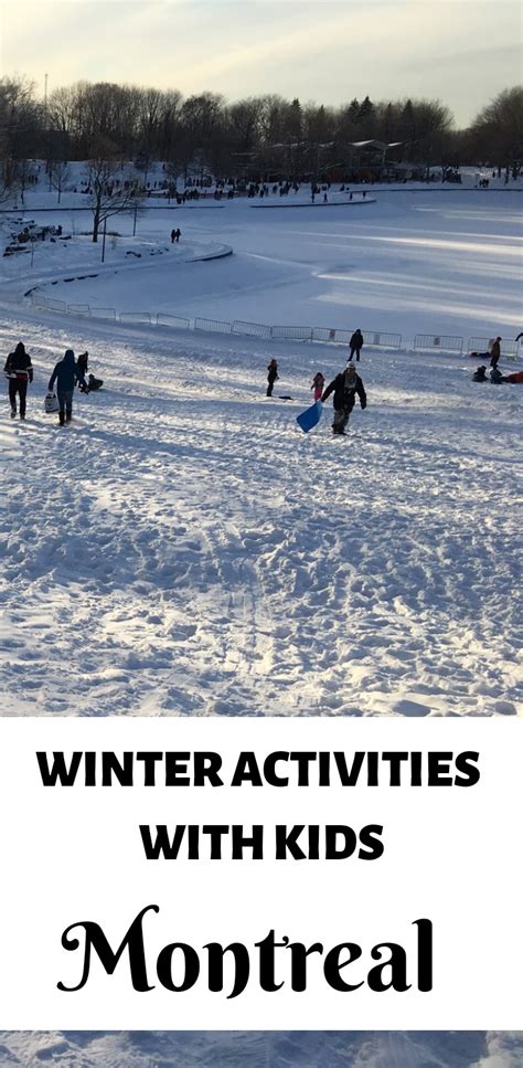 Winter Activities for Kids in Montreal - Sun-Kissed Parenting ...