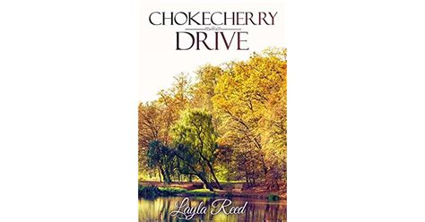chokecherry drive by layla reed