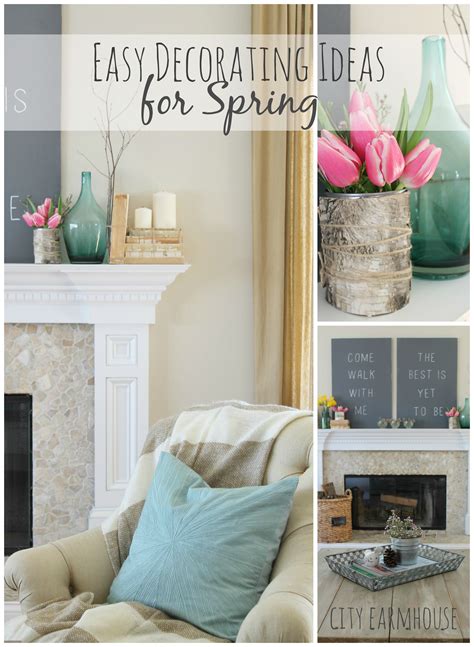 Seasons Of Home Easy Decorating Ideas For Spring City