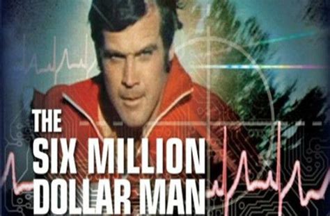 the six million dollar man billion dollar remake movie to debut dec 2017 tv series men tv