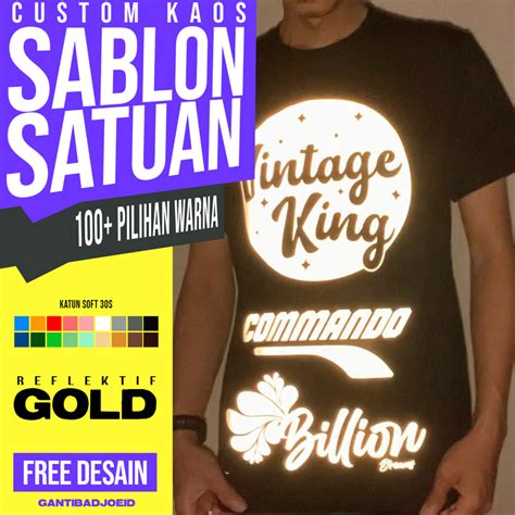 Jual Custom Kaos Cvc Sablon Reflektif Gold Satuan Dewasa Anak