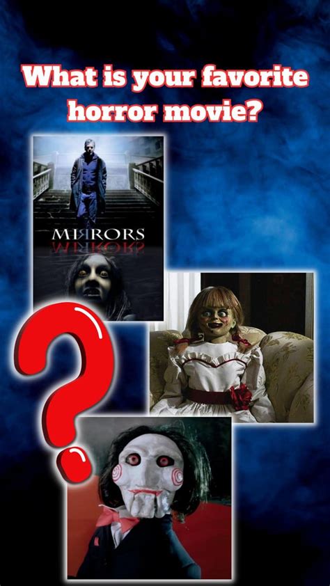 Whats Your Favorite Horror Movie Rtellmeyoureeriestory
