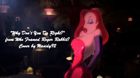 Who Framed Roger Rabbit ~ Why Dont You Do Right ~ Cover By Kasidy92