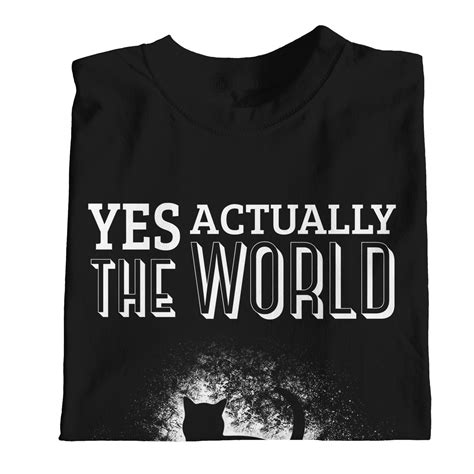 1tee Mens Yes Actually The World Does Revolve Around My Cats T Shirt Ebay