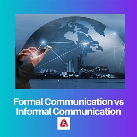 Difference Between Formal And Informal Communication