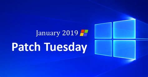 Microsoft Patch January 2019 Security Updates