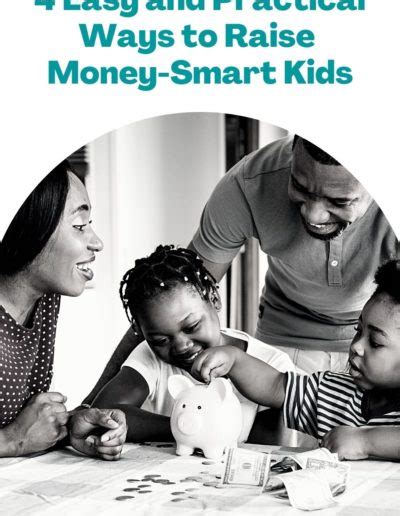 4 Easy And Practical Ways To Raise Money Smart Kids