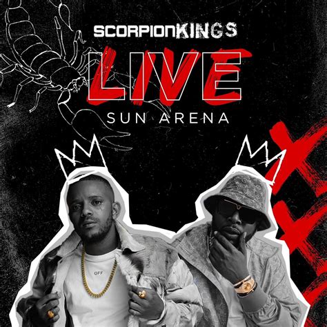 ‎scorpion Kings Live Sun Arena De Dj Maphorisa And Kabza De Small No