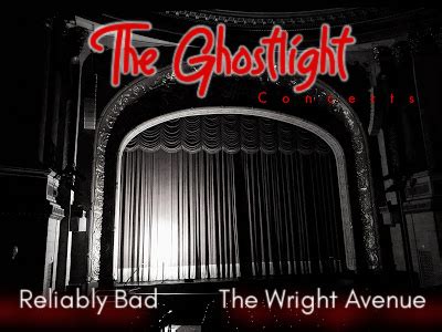 Reliably Bad & The Wright Avenue - Carolina Theatre of Greensboro