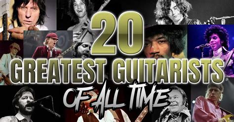 20 Greatest Guitarists Of All Time The Music Gears