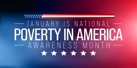 January Is National Poverty In America Awareness Month Mortgage