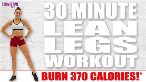 30 Minute Lean Legs Workout Burn 370 Calories Sydney Cummings