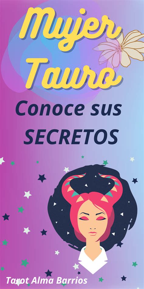 Mujer Tauro Conoce Sus Secretos Mujer Tauro Tauro Signos Del Zodiaco