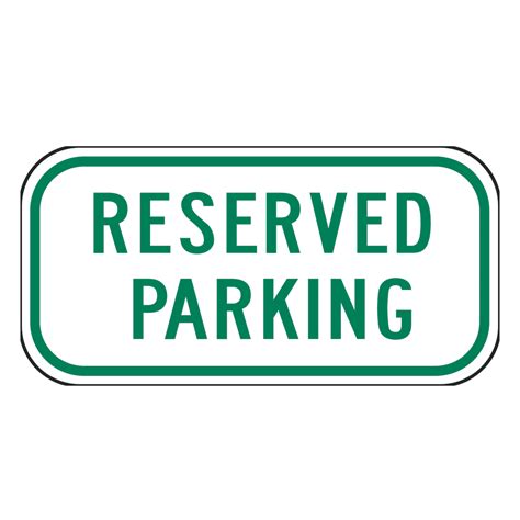 Reserved Parking Sign Gnwh 12x6 Reflective Street Signs
