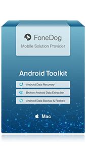 Purchase FoneDog Toolkit - Android Toolkit for Mac ...