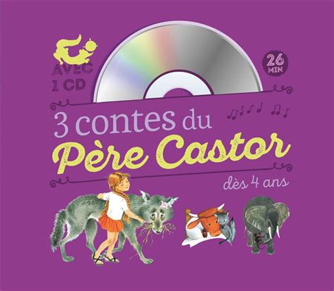 3 Contes Du Pere Castor Marlaguette La Vache Orange Une Histoire