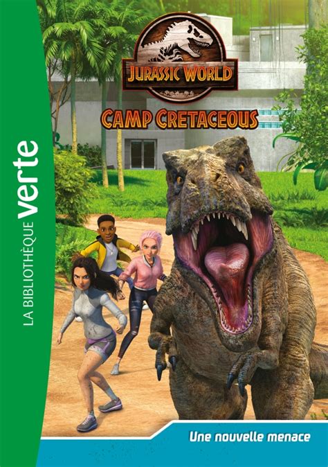 Jurassic World La Colo Du Cr Tac Une Nouvelle Menace Hachette Fr