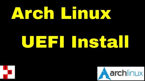 Arch Linux Uefi Install Learn Arch Linux 2019 Part1 Youtube
