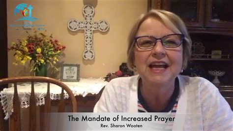 The Mandate Of Increased Prayer By Rev Sharon Wooten Youtube