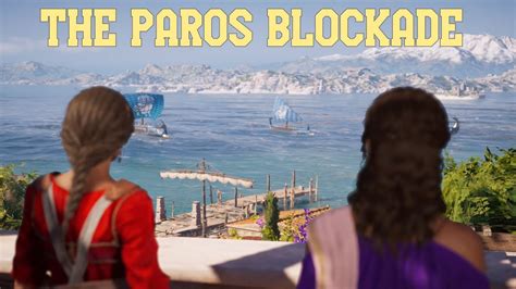 Assassins Creed Odyssey The Paros Blockade Walkthrough Main Quest